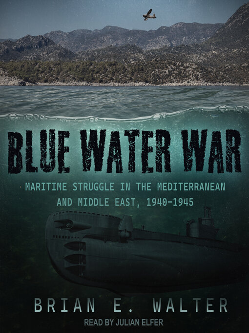 Title details for Blue Water War by Brian E. Walter - Available